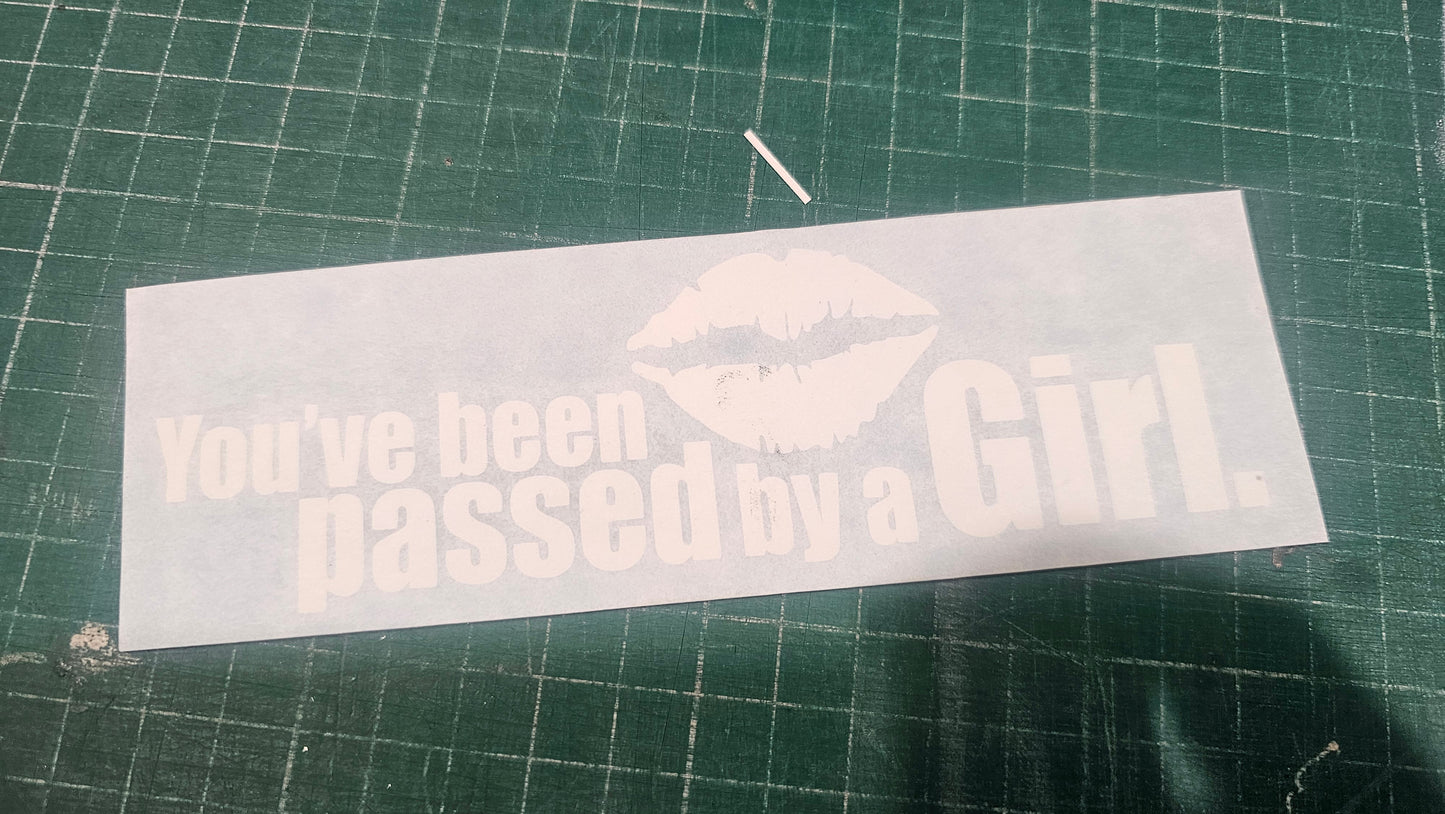 Youve Been Passed By A Girl Clearance- 150mm x 45