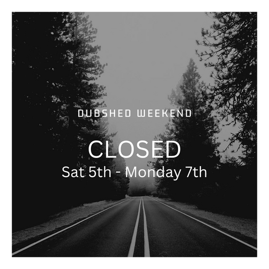 Dubshed Closure