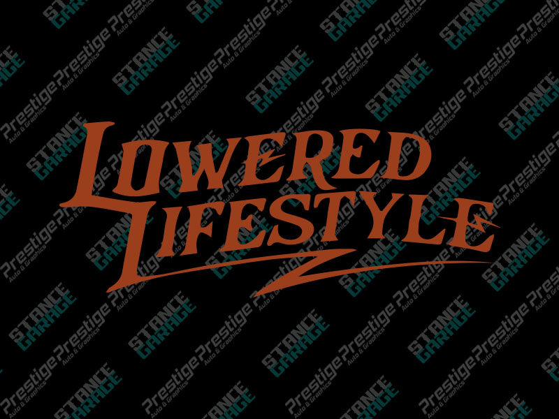 Lowered Lifestyle