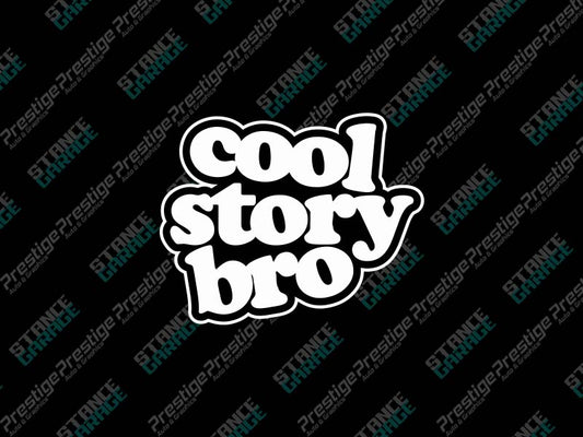 Cool Story Bro