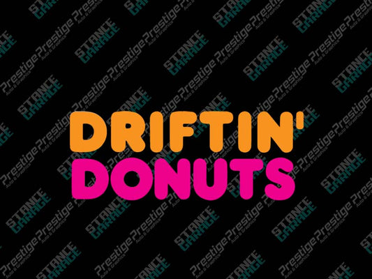 Driftin Donuts