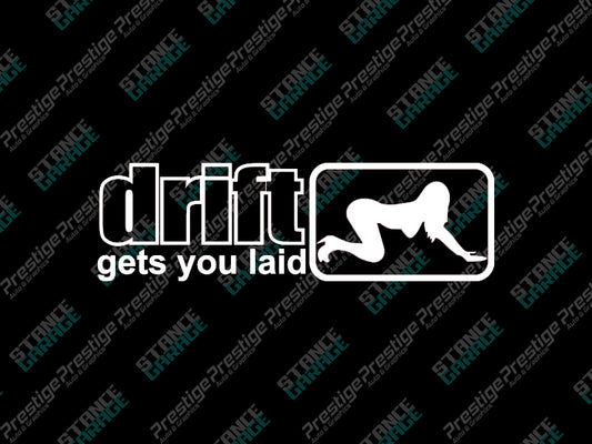 Drift Gets You Laid