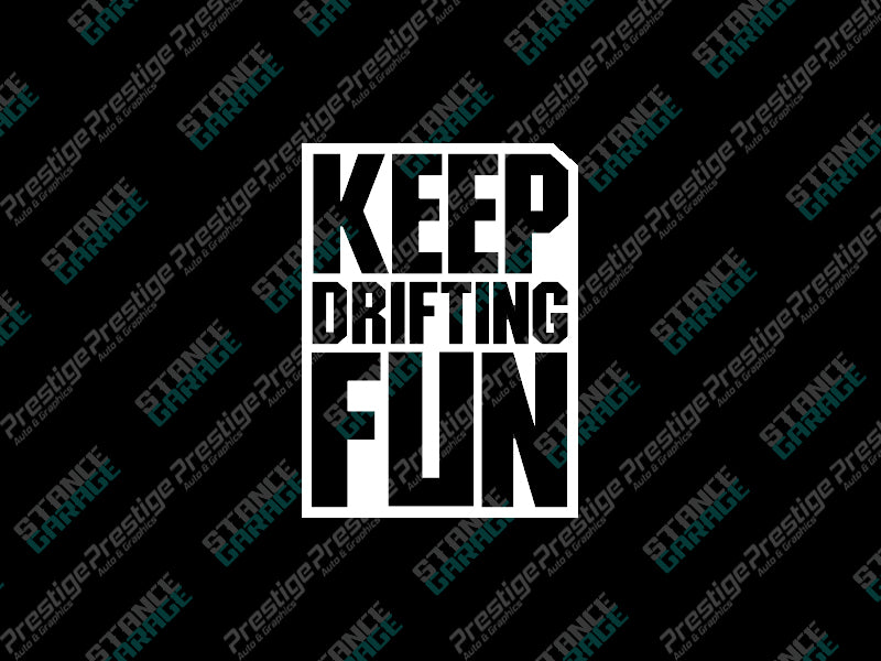 Keep Drifting Fun