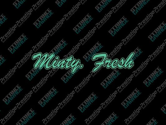 Minty Fresh